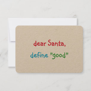 Dear Santa Define Good Funny Holiday Christmas Invitation