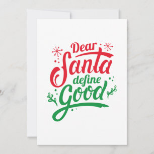 Dear Santa Define Good Thank You Card