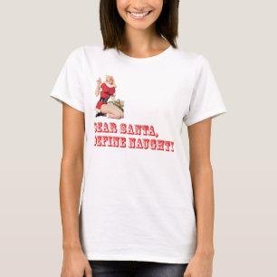 Dear Santa, Define Naughty Christmas T-shirt