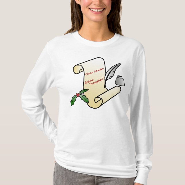 Dear Santa, define "naughty" t-shirt (Front)