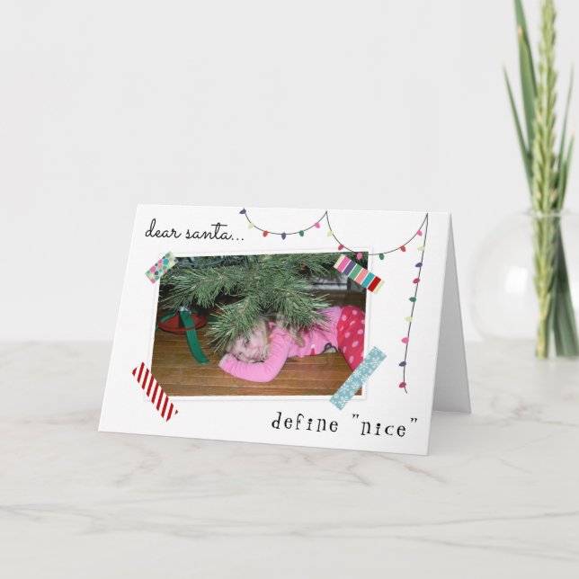 Dear Santa Define Nice Photo Funny Christmas Card (Front)