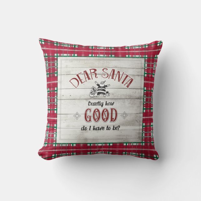 Dear Santa Exactly How Good | Christmas Red Plaid Throw Pillow (Front)