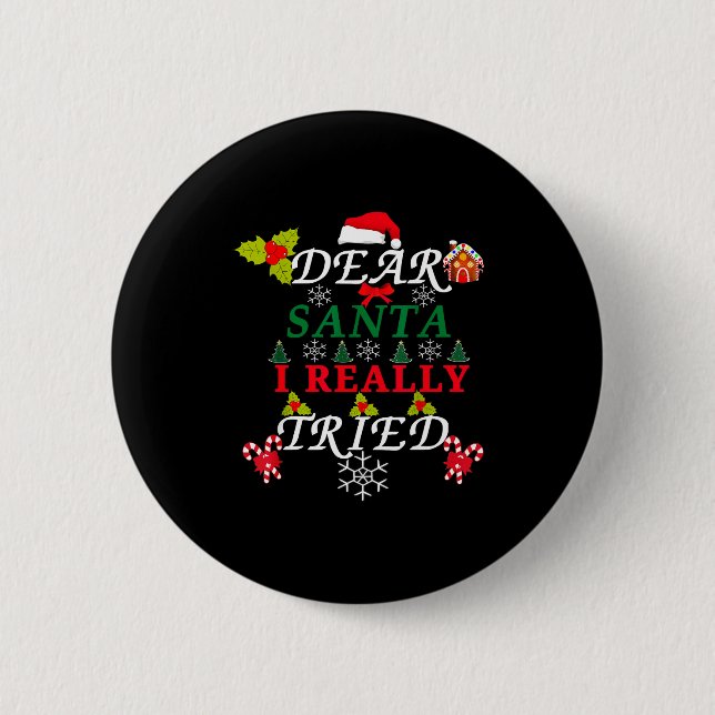 Dear Santa Funny Christmas Meme Family Xmas Pajama 2 Inch Round Button (Front)