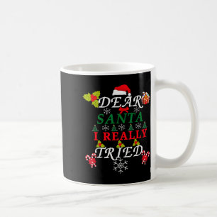 Dear Santa Funny Christmas Meme Family Xmas Pajama Coffee Mug