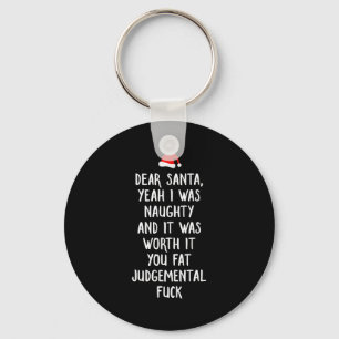Dear Santa Funny Inappropriate Christmas  Keychain