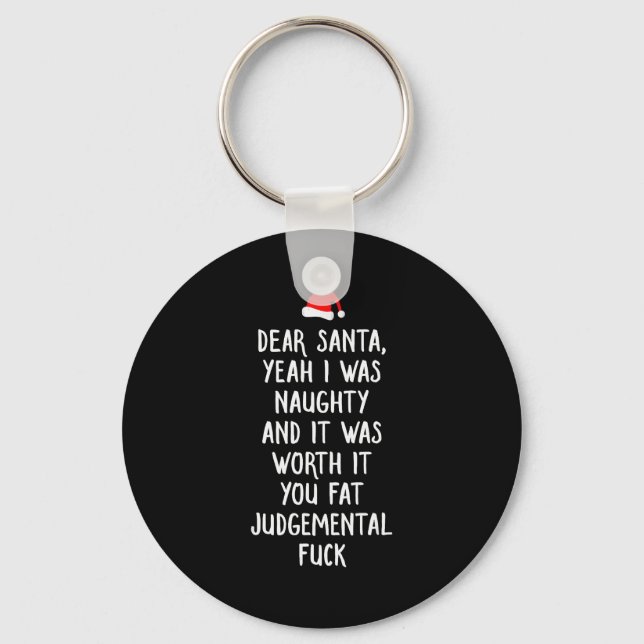 Dear Santa Funny Inappropriate Christmas  Keychain (Front)