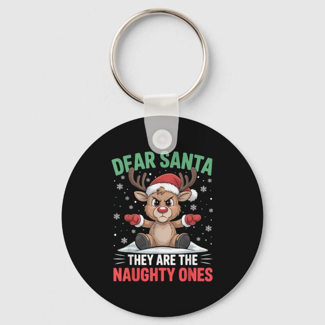 Dear Santa Funny Naughty Ones Reindeer Christmas H Keychain (Front)