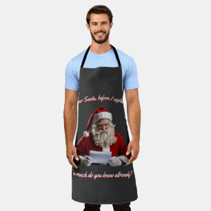 Dear Santa... Funny Santa Claus, Christmas Holiday Apron