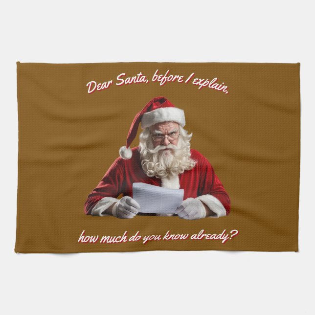 Dear Santa... Funny Santa Claus, Christmas Holiday Kitchen Towel (Horizontal)
