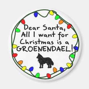 Dear Santa Groenendael Magnet