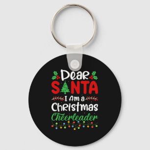 Dear Santa I Am A Christmas Cheerleader Funny Chri Keychain