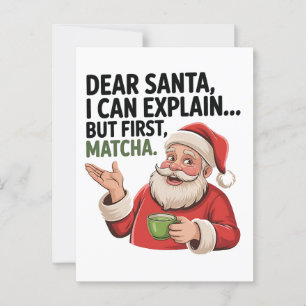 Dear Santa I Can Explain But First Matcha Xmas  Postcard