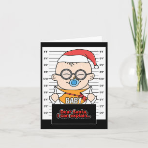 Dear Santa I Can Explain  Card