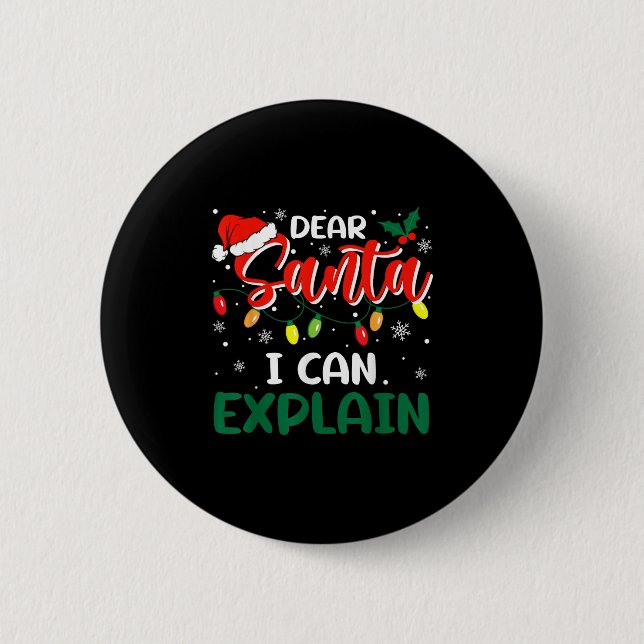Dear Santa I Can Explain Christmas Family Matching 2 Inch Round Button (Front)