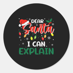 Dear Santa I Can Explain Christmas Family Matching Classic Round Sticker