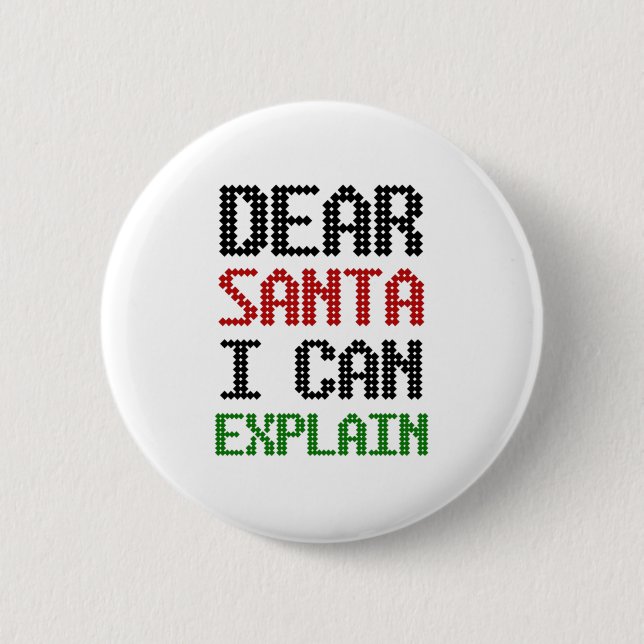 Dear Santa I can explain Christmas Naughty List 2 Inch Round Button (Front)