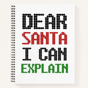 Dear Santa I can explain Christmas Naughty List Notebook