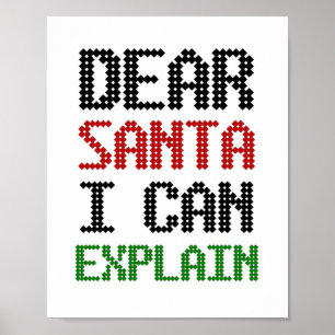 Dear Santa I can explain Christmas Naughty List Poster