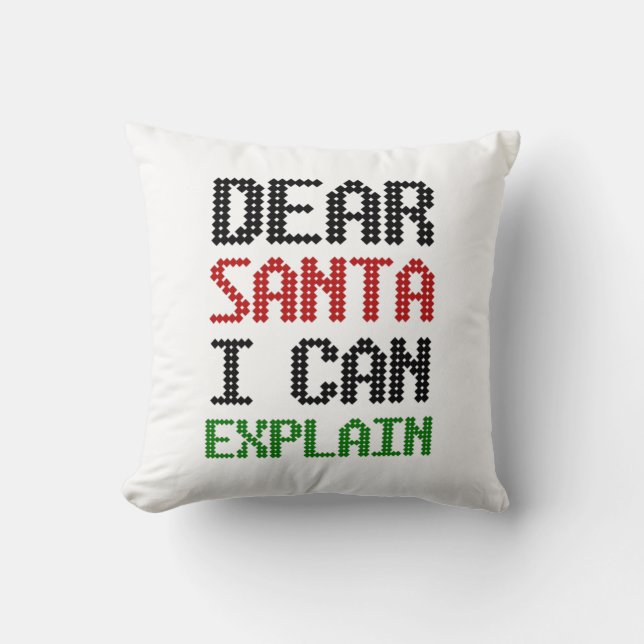 Dear Santa I can explain Christmas Naughty List Throw Pillow (Front)
