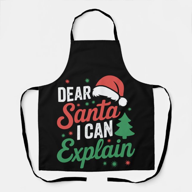 Dear Santa I Can Explain Christmas Xmas Holiday Apron (Front)