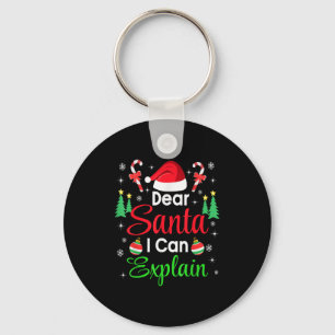 Dear Santa I Can Explain Family Christmas Men Wome Keychain