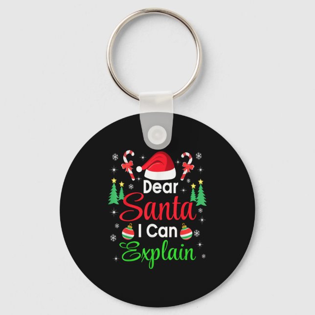 Dear Santa I Can Explain Family Christmas Men Wome Keychain (Front)