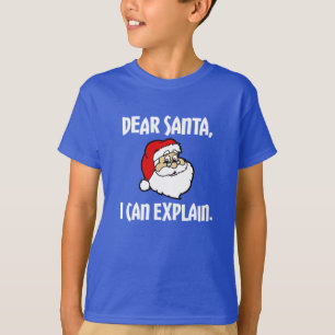 Dear Santa I can explain funny boys shirt