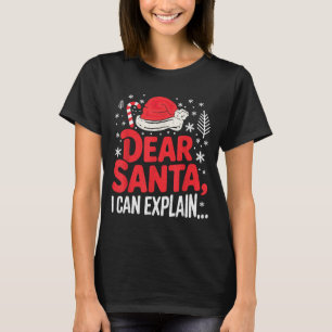 Dear Santa I Can Explain Funny Christian T-Shirt
