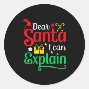Dear Santa I Can Explain Funny Christmas Classic Round Sticker