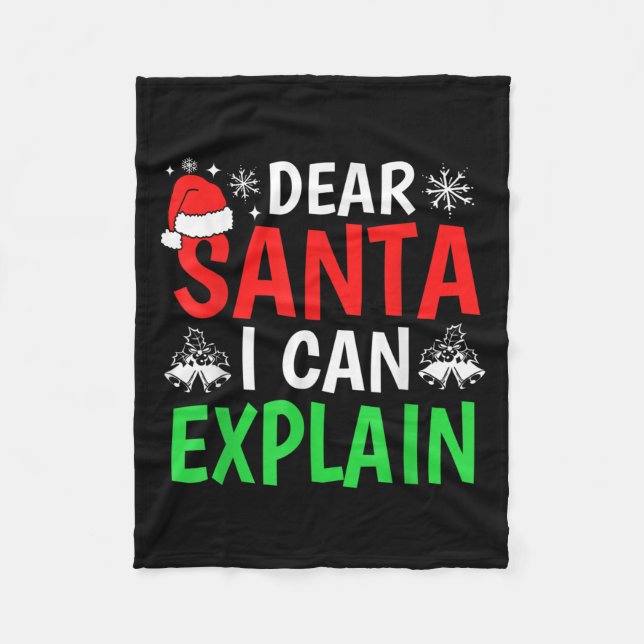 Dear Santa I Can Explain Funny Christmas Holiday F Fleece Blanket (Front)