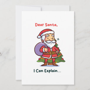 Dear Santa, I Can Explain – Funny Christmas Invitation