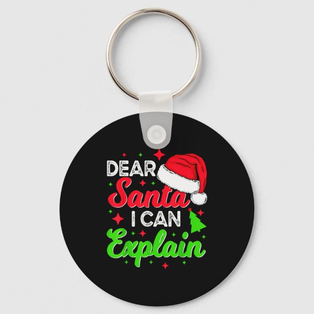 Dear Santa I Can Explain Funny Christmas Joke Sant Keychain (Front)