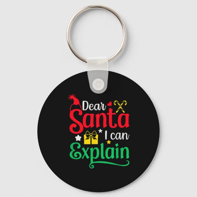 Dear Santa I Can Explain Funny Christmas  Keychain (Front)