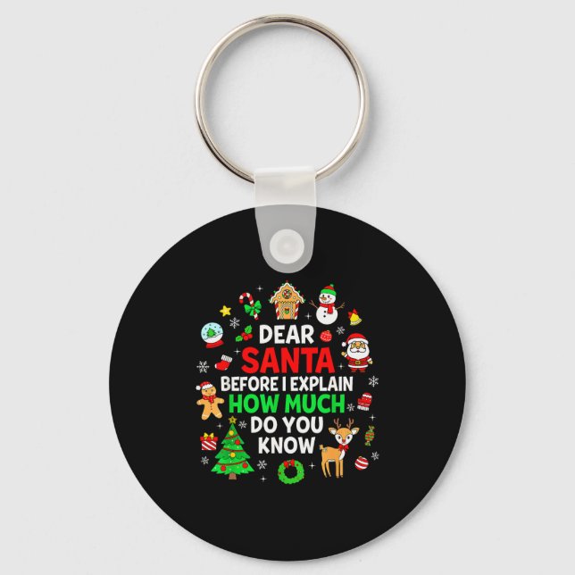 Dear Santa I Can Explain Funny Christmas Matching  Keychain (Front)