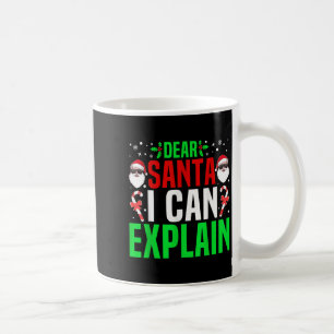Dear Santa I Can Explain Funny Christmas Pajama Fu Coffee Mug