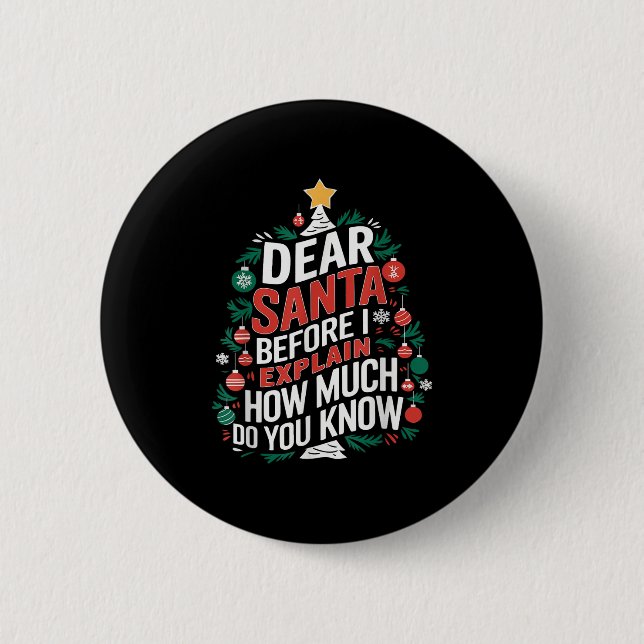 Dear Santa I Can Explain Funny Christmas Pjs Tree  2 Inch Round Button (Front)