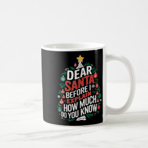 Dear Santa I Can Explain Funny Christmas Pjs Tree Coffee Mug