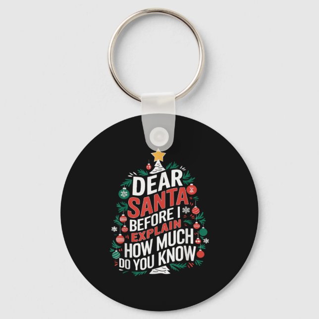 Dear Santa I Can Explain Funny Christmas Pjs Tree  Keychain (Front)