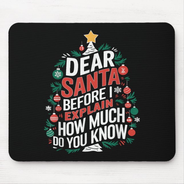Dear Santa I Can Explain Funny Christmas Pjs Tree  Mouse Pad (Front)