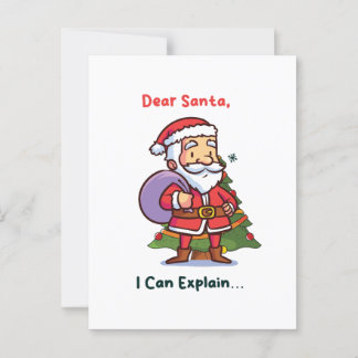 Dear Santa, I Can Explain – Funny Christmas Postcard