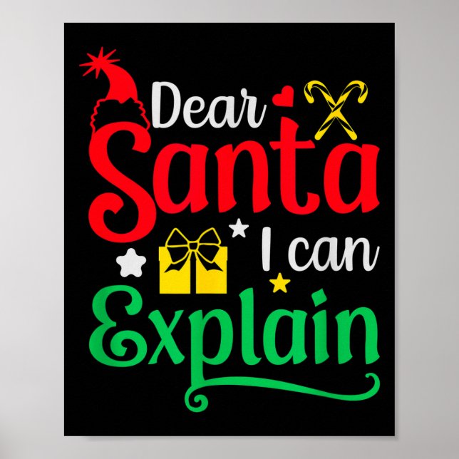 Dear Santa I Can Explain Funny Christmas  Poster (Front)