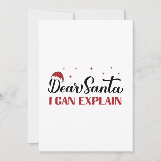 Dear Santa I can explain. Funny Christmas quote. Holiday Card (Front)