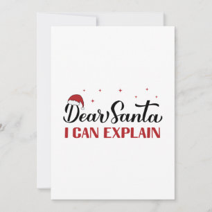 Dear Santa I can explain. Funny Christmas quote. Holiday Card