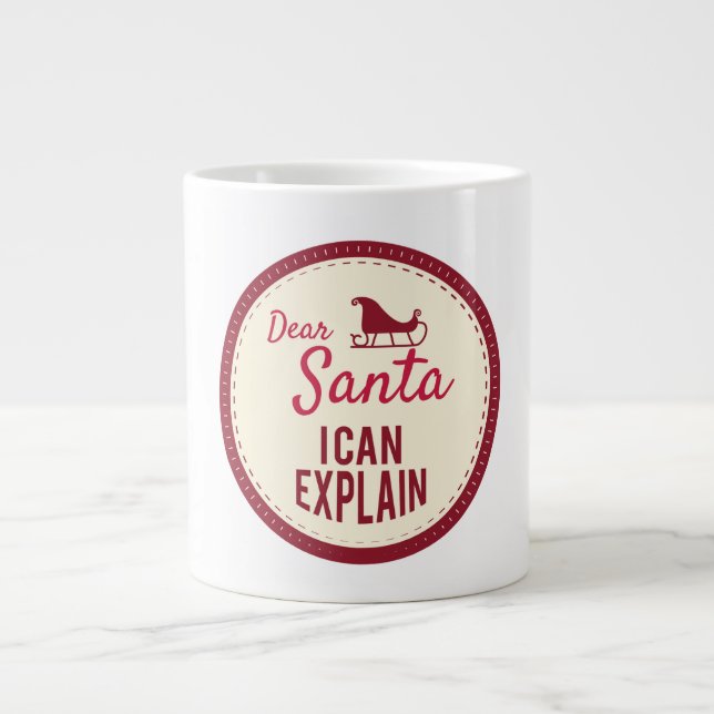 Dear Santa I can Explain, Funny Christmas Sayings Large Coffee Mug (Front)