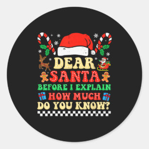 Dear Santa I Can Explain Funny Christmas Xmas Squa Classic Round Sticker