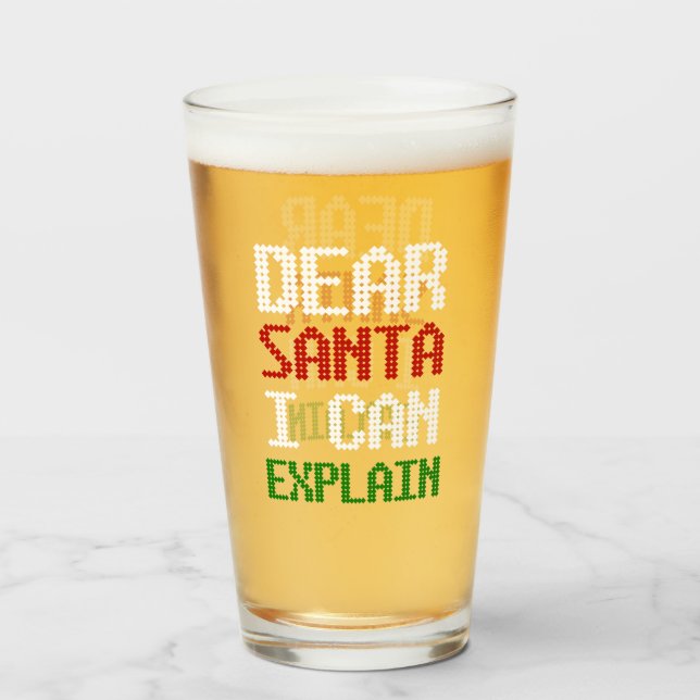 Dear Santa I Can Explain Funny Letter to Santa Glass (Front Filled)