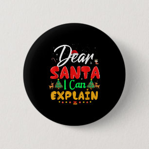 Dear Santa I Can Explain Funny Ugly Christmas Mami 2 Inch Round Button