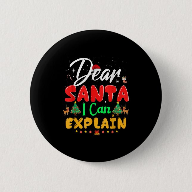 Dear Santa I Can Explain Funny Ugly Christmas Mami 2 Inch Round Button (Front)