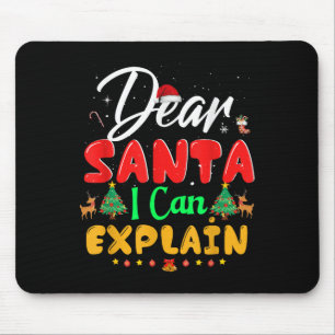 Dear Santa I Can Explain Funny Ugly Christmas Mami Mouse Pad