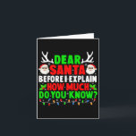 Dear Santa I Can Explain Funny Xmas Family Men Wom Card<br><div class="desc">Dear Santa I Can Explain Funny Xmas Family Men Women Kids</div>